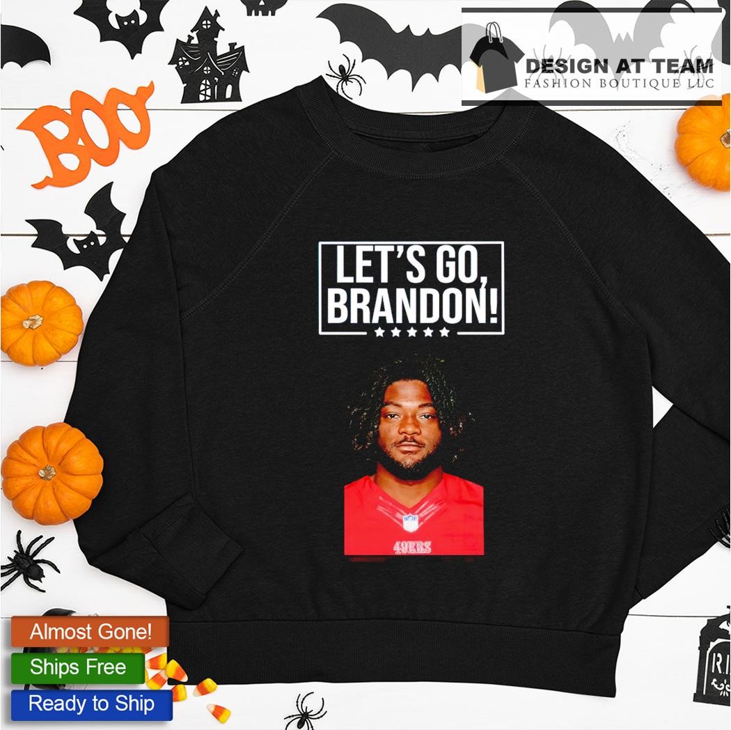 Official Let'S Go Brandon 49Ers Brandon Aiyuk Shirt, hoodie, sweater, long  sleeve and tank top