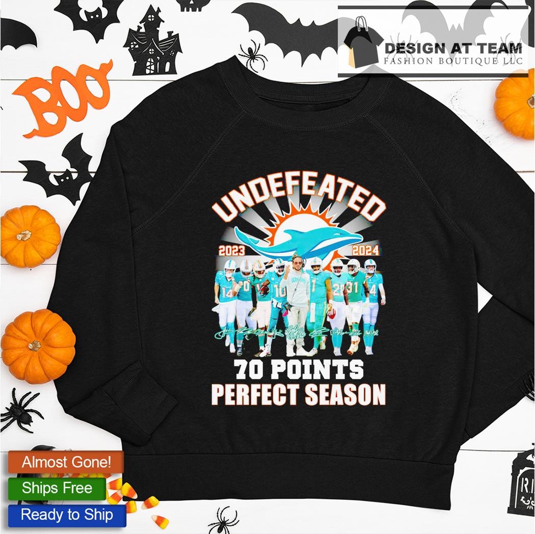 Miami Dolphins Undefeated 2023 2024 70 Points Signatures T-Shirt