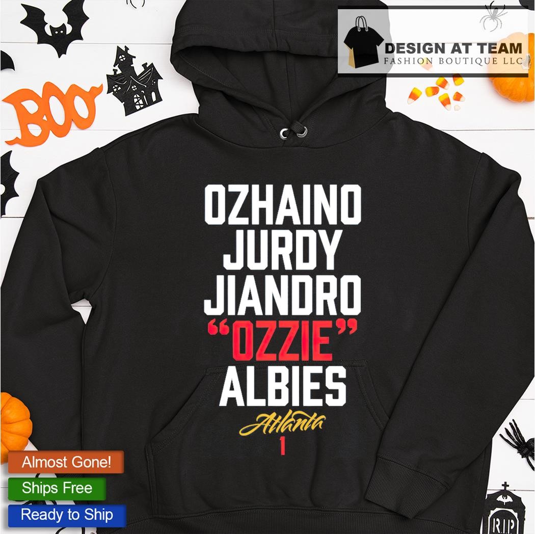 Ozhaino Jurdy Ozzie Albies Atlanta Shirt