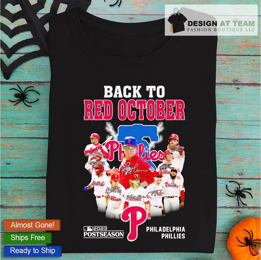 Philadelphia Phillies Back To Red October 2023 T-Shirt