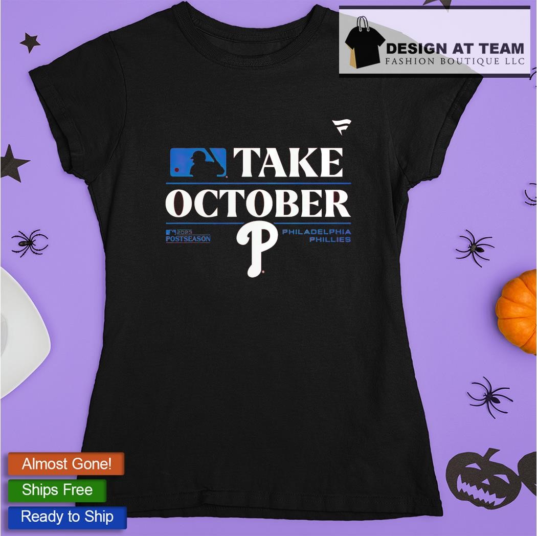 MLB Philadelphia Phillies Built For October 2023 Postseason shirt