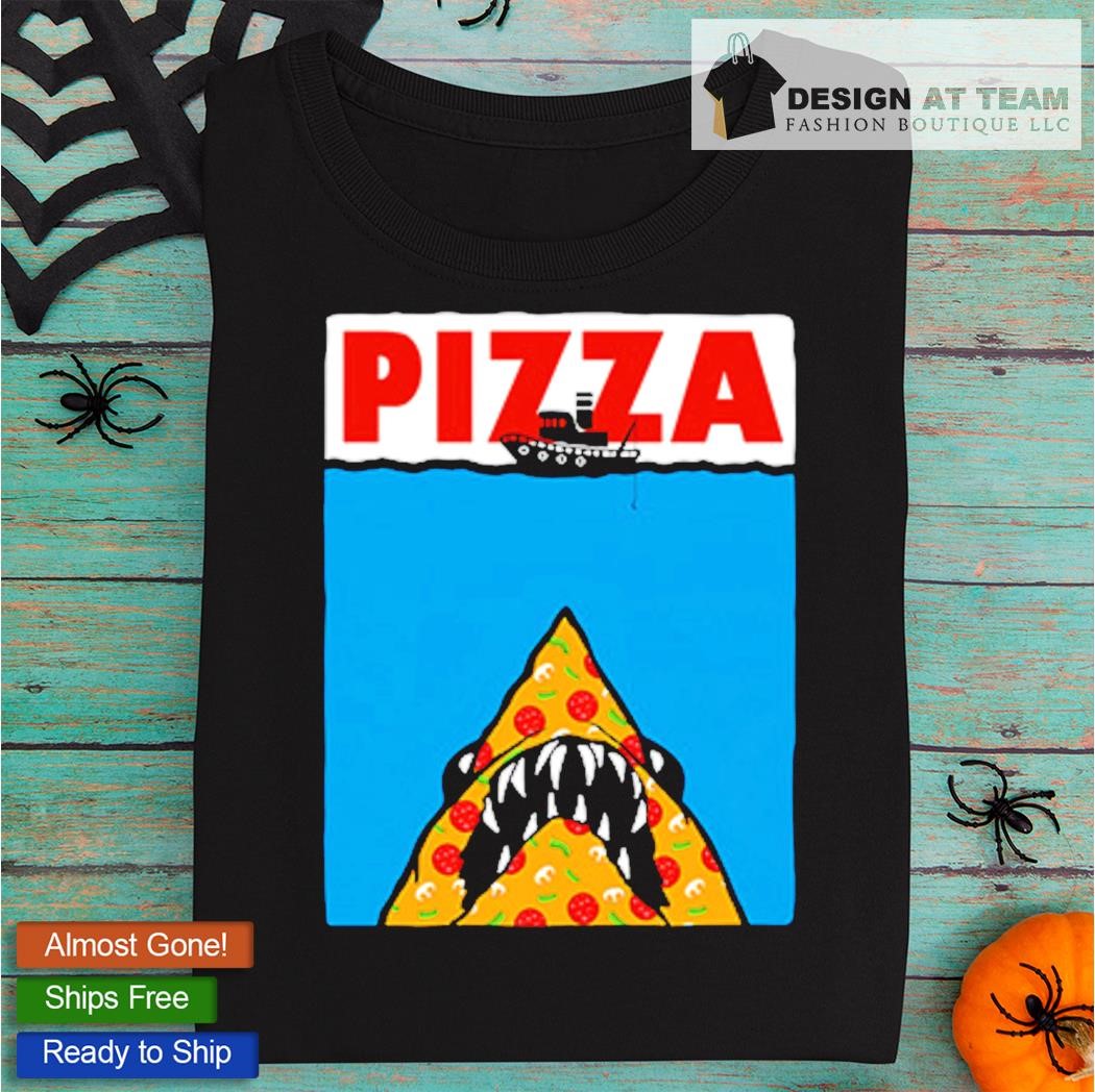 Pizza jaws 2025 t shirt