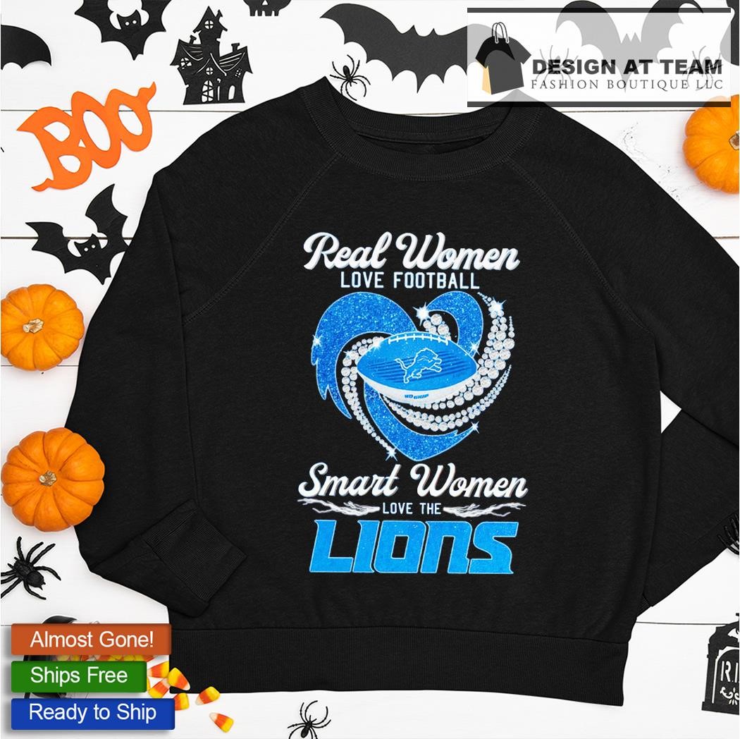 Design Real Women Love Football Smart Women Love The Detroit Lions