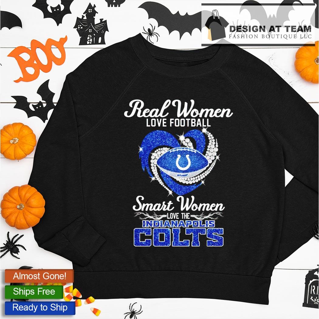 Design indianapolis colts real women love Football smart women