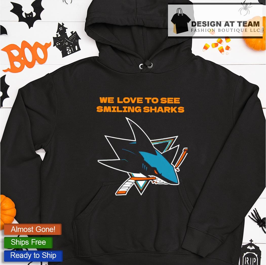 San Jose Sharks we love to see smiling sharks logo shirt, hoodie