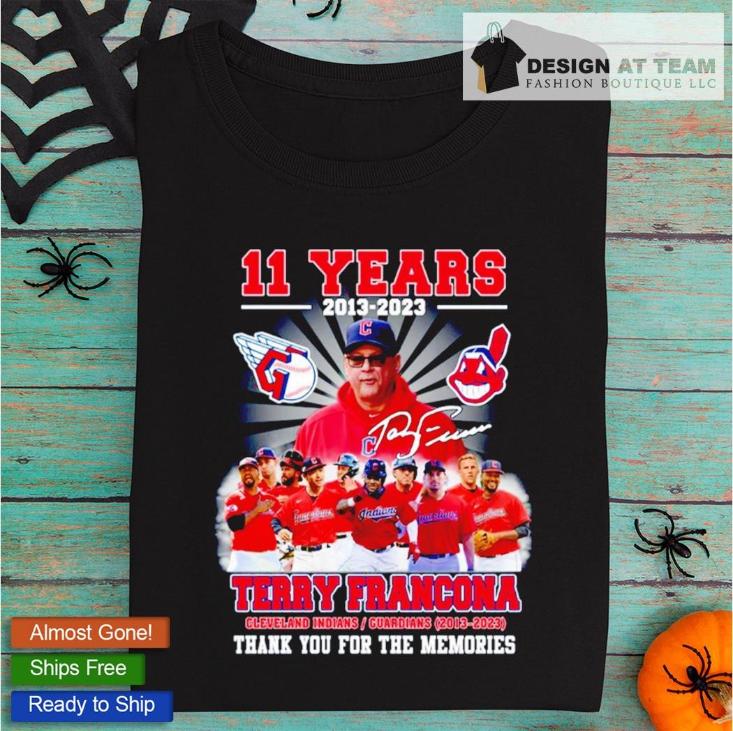 Terry Francona Cleveland Indians Guardians 2013 – 2023 Thank You For The  Memories T-shirt - Shibtee Clothing