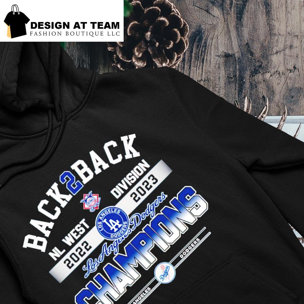 Official Los Angeles Dodgers Back 2 Back NL West Division Champions  2022-2023 Shirt, hoodie, sweater and long sleeve