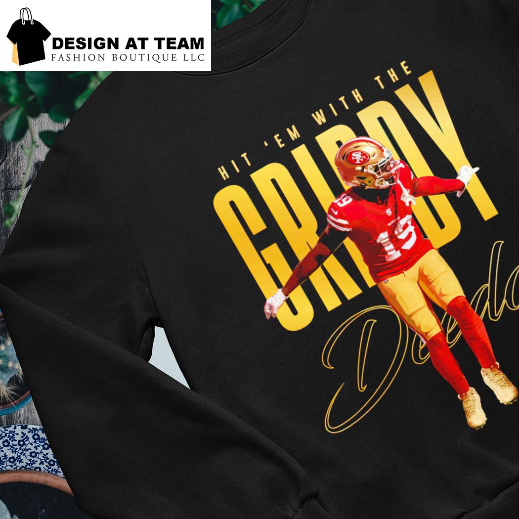 Deebo Samuel Hit 'em with the Griddy Deebo shirt, hoodie, sweater, long  sleeve and tank top