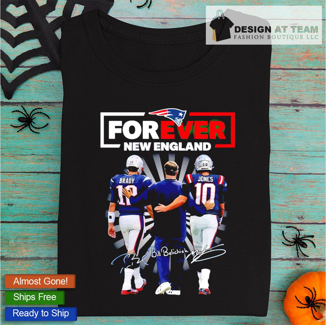 Forever New England Patriots Brady And Jones Shirt, hoodie