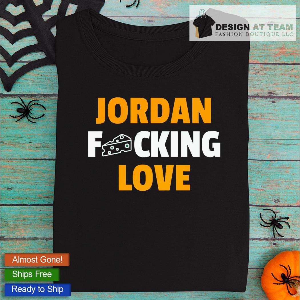 Funny jordan Love is in the air Green Bay Packers shirt, hoodie, sweater,  long sleeve and tank top