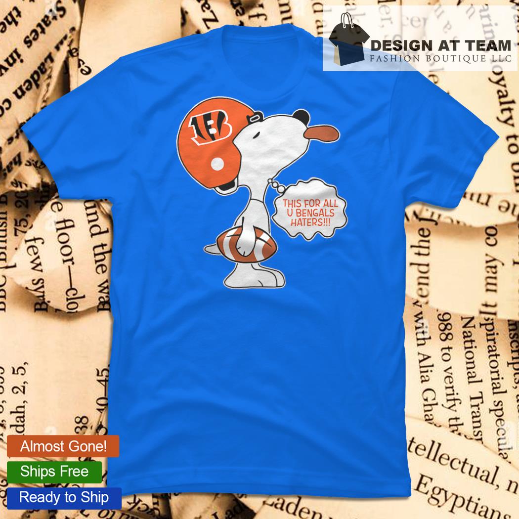 Official Snoopy This For All U Cincinnati Bengals Haters 2023 T