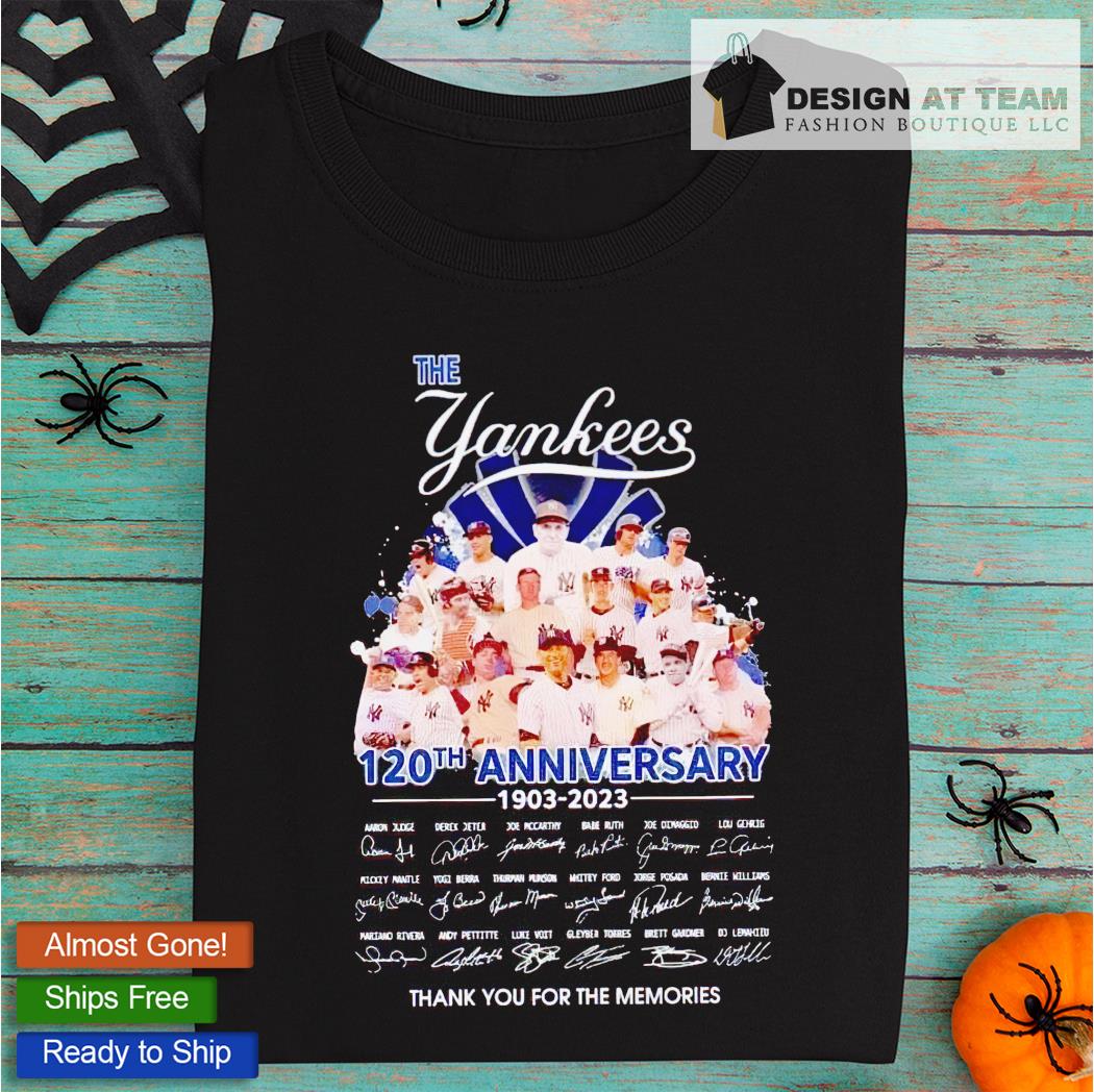 The Yankees 120th Anniversary Signature Thank You For The Memories Shirt,  hoodie, sweater, long sleeve and tank top