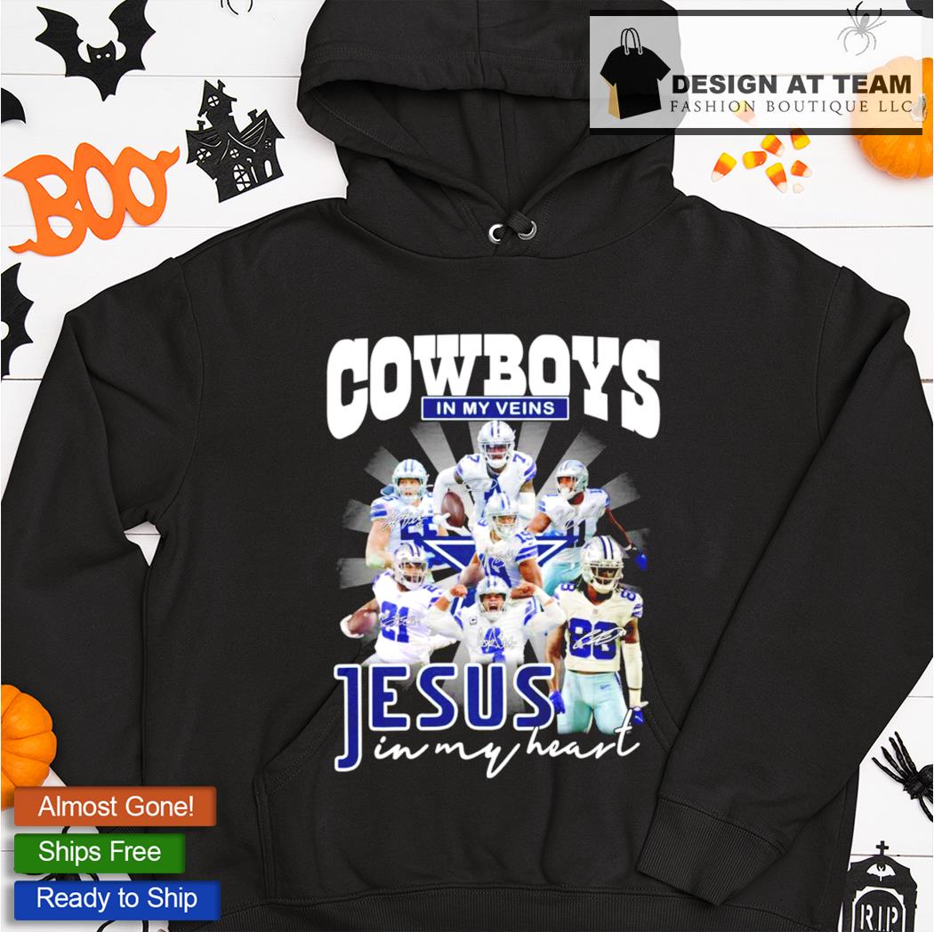 FREE shipping Cowboys In My Veins Jesus In My Heart Signature Dallas  Cowboys Shirt, Unisex tee, hoodie, sweater, v-neck and tank top