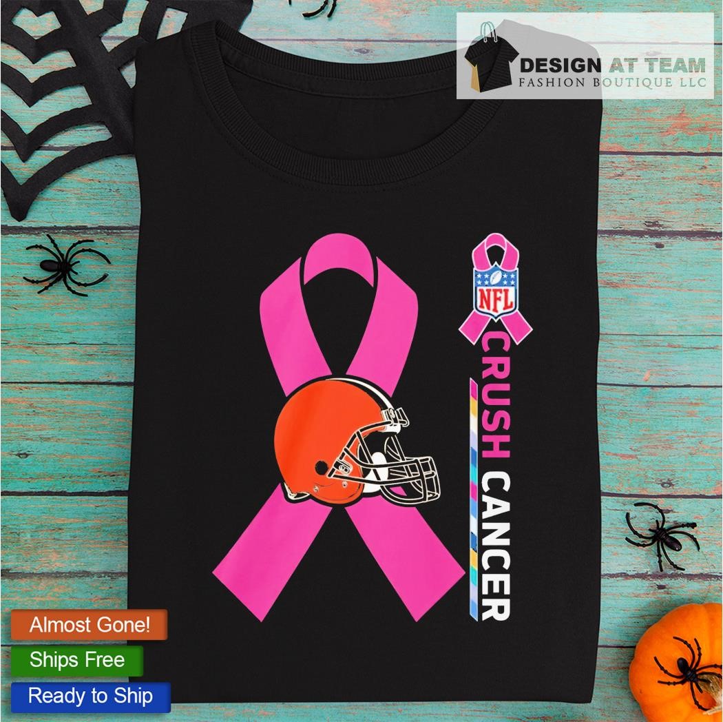 Cleveland Browns NFL Crush Cancer shirt, hoodie, sweater, long sleeve and  tank top