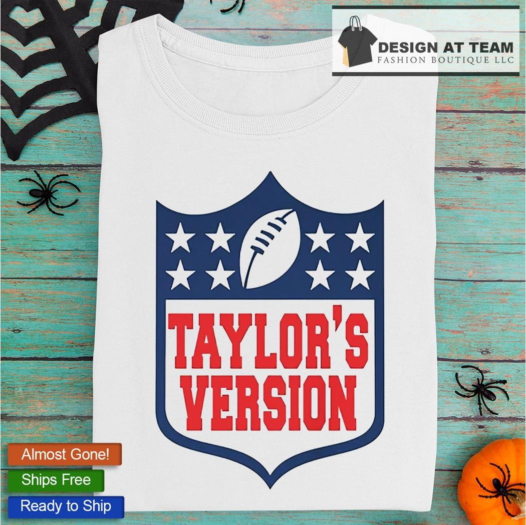Nfl Football Taylor's Version Shirt, hoodie, sweater, long sleeve