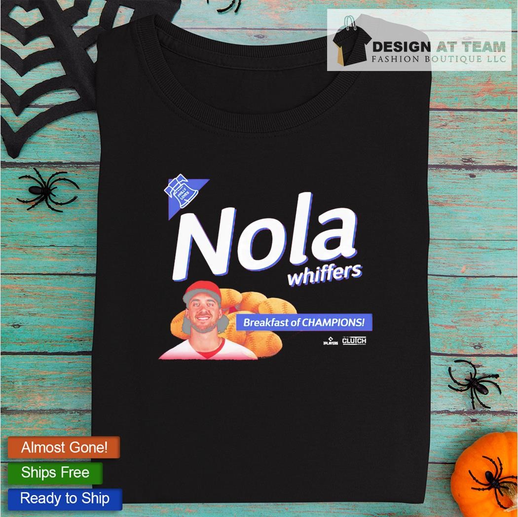 Nola Whiffers Aaron Nola breakfast of champions shirt, hoodie, sweater,  long sleeve and tank top