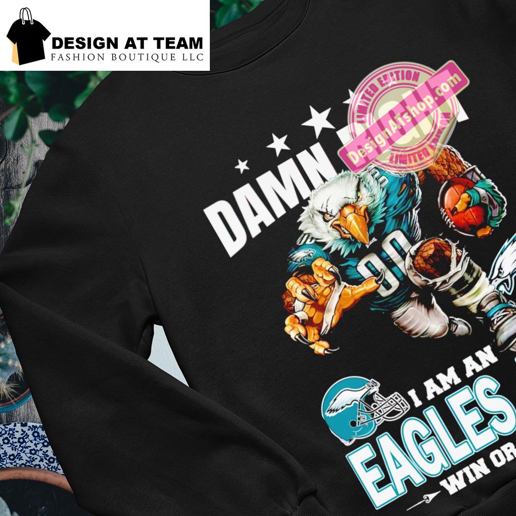 Win Lose Or Tie I Am A Die Hard Eagles Fan Till I Die Philadelphia Eagles  Shirts - Teesmiley