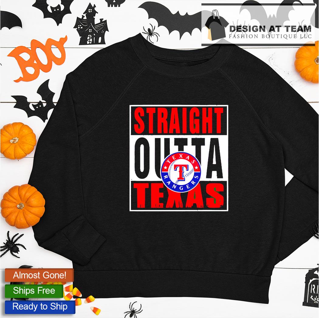 Straight Outta Texas Rangers Shirt - teejeep