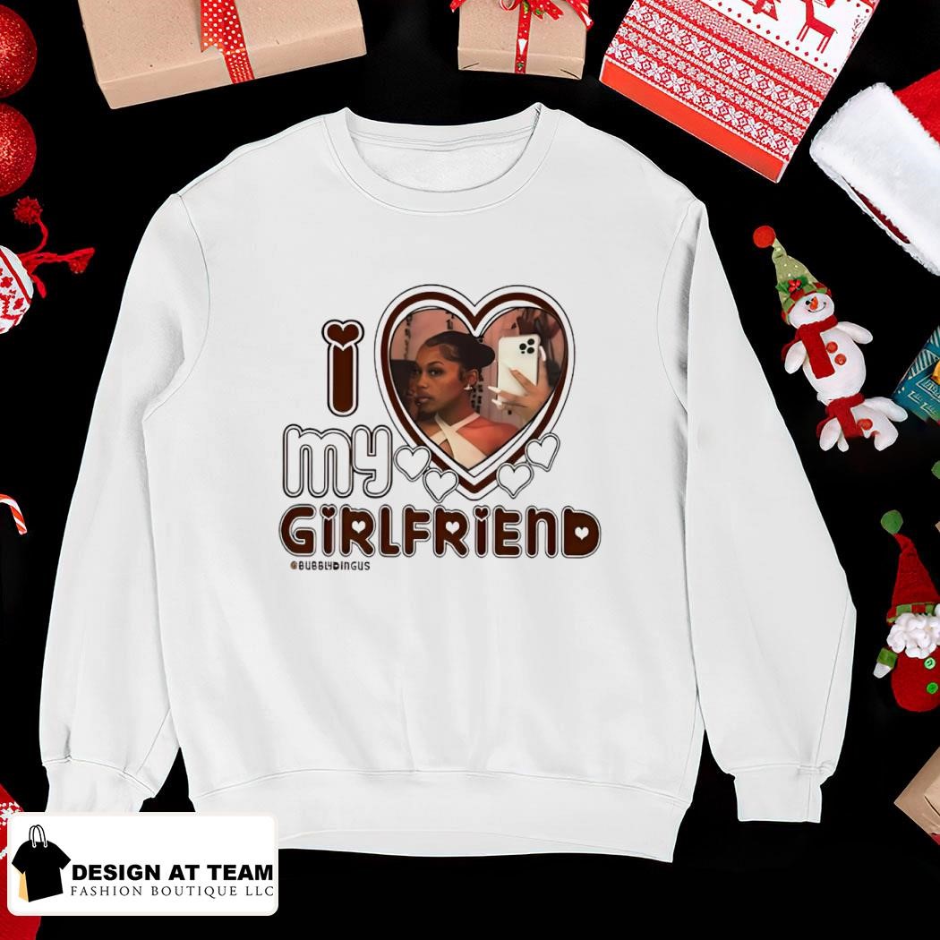 I love my girlfriend custom shirt, hoodie, sweater, long sleeve and tank top