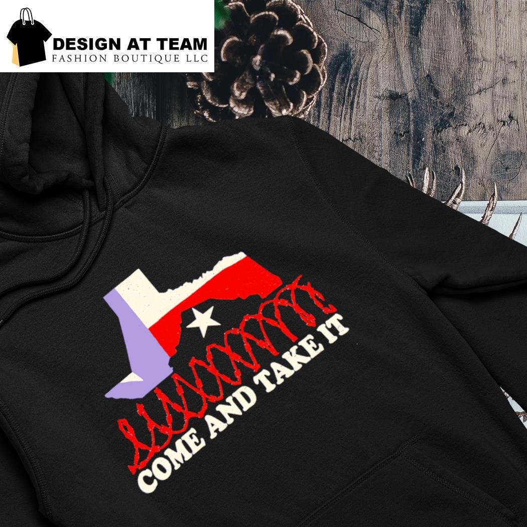 Come and take it I stand with Texas razor wire shirt hoodie