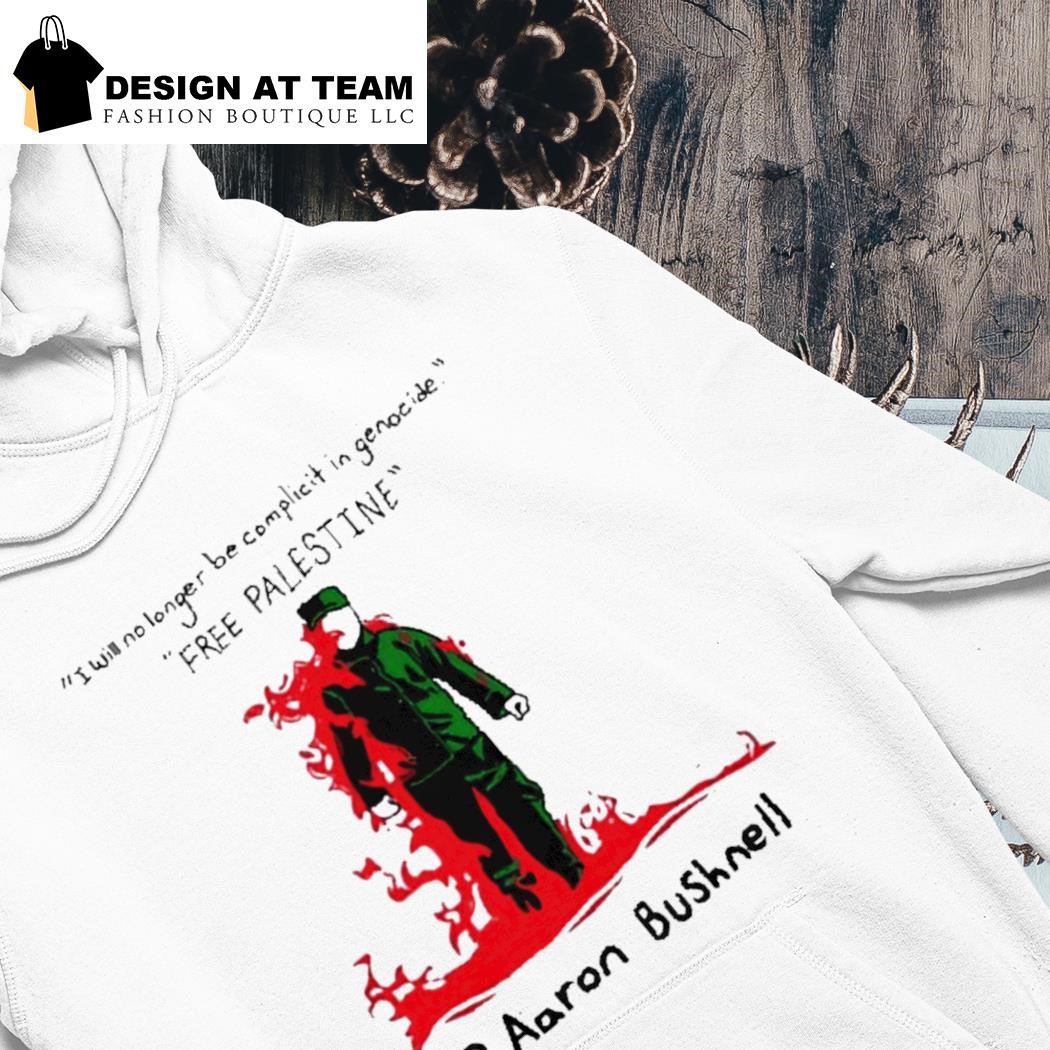 Rip Aaron Bushnell Free Palestine shirt hoodie