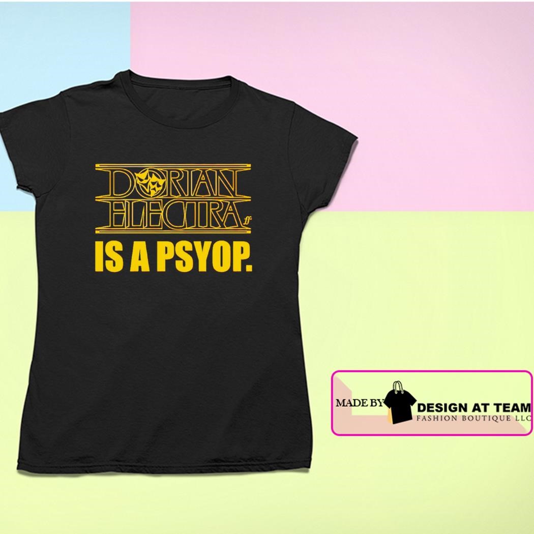 Dorian Electra is a psyop shirt ladies-tee