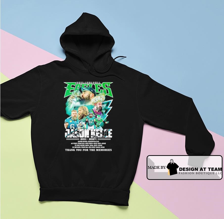 Philadelphia Eagles Jason Kelce thank you for the memories 2011-2024 13 seasons shirt hoodie