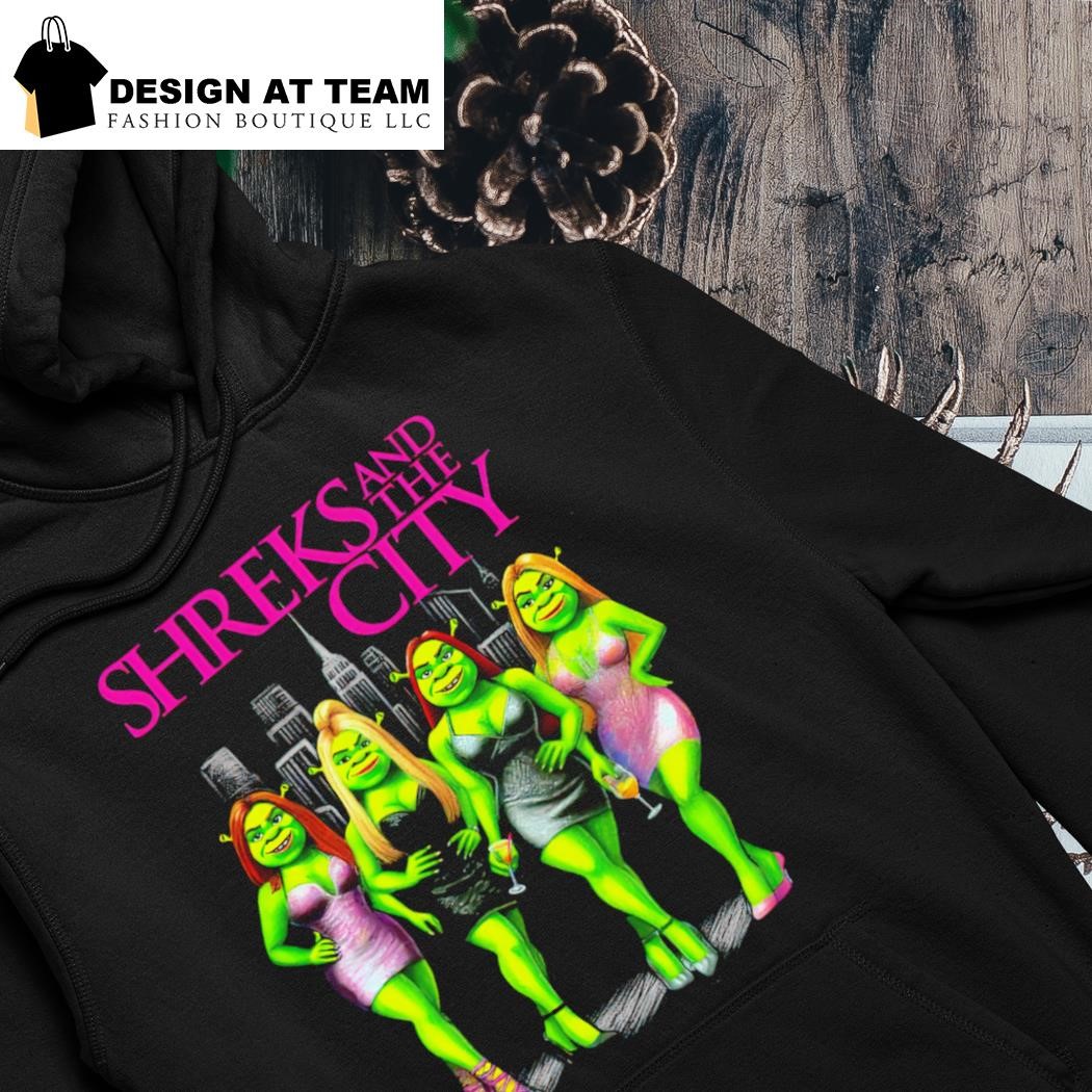 Shreks and the city shirt hoodie