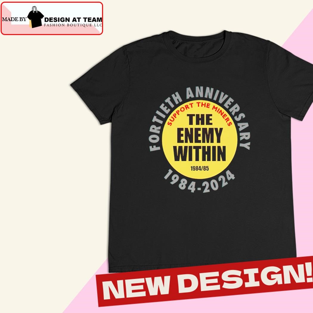 The Enemy Within 1984 85 Fortieth anniversary shirt