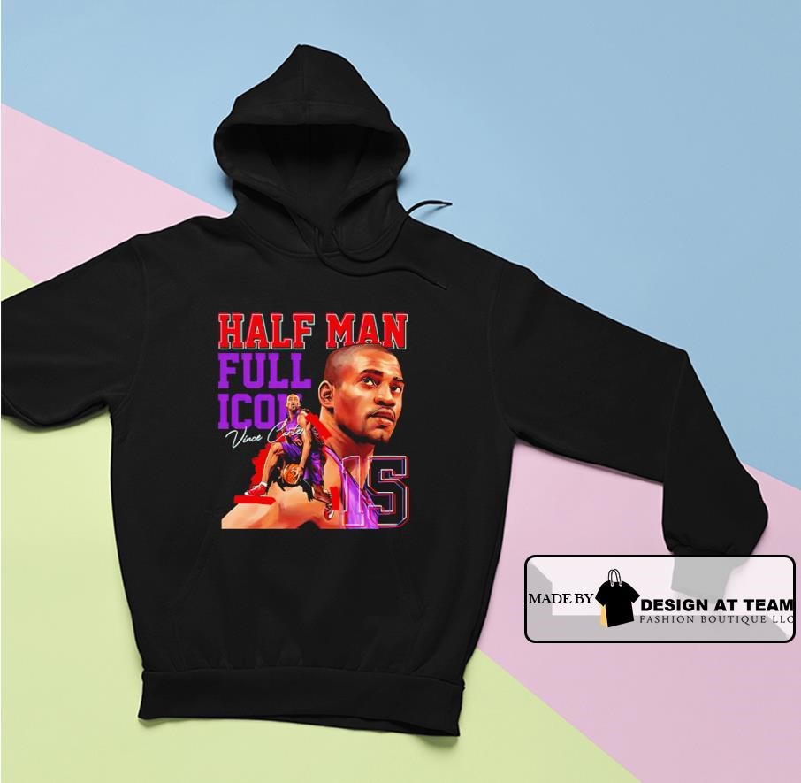 Vince Carter Halfman man full icon shirt hoodie