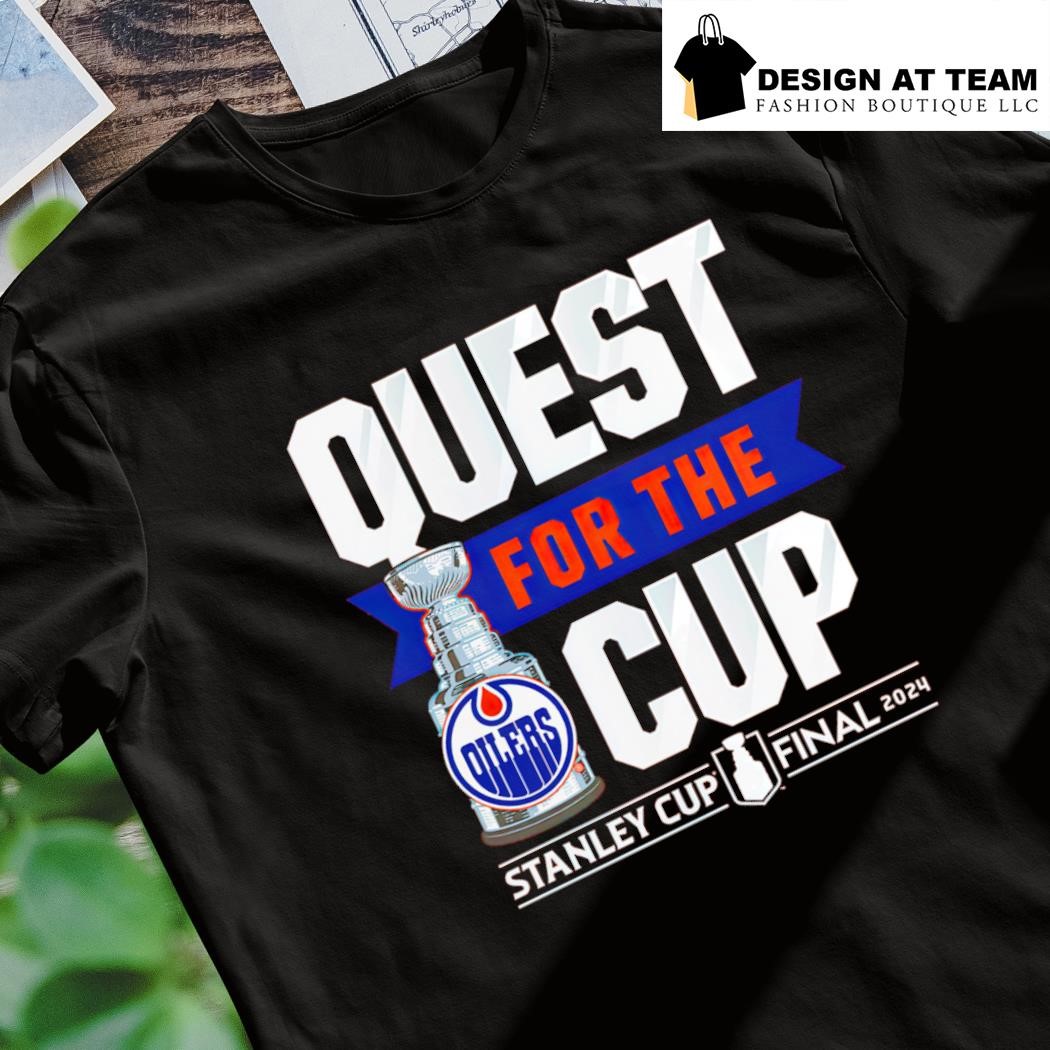 Edmonton Oilers 2024 Stanley Cup Final quest for the cup shirt