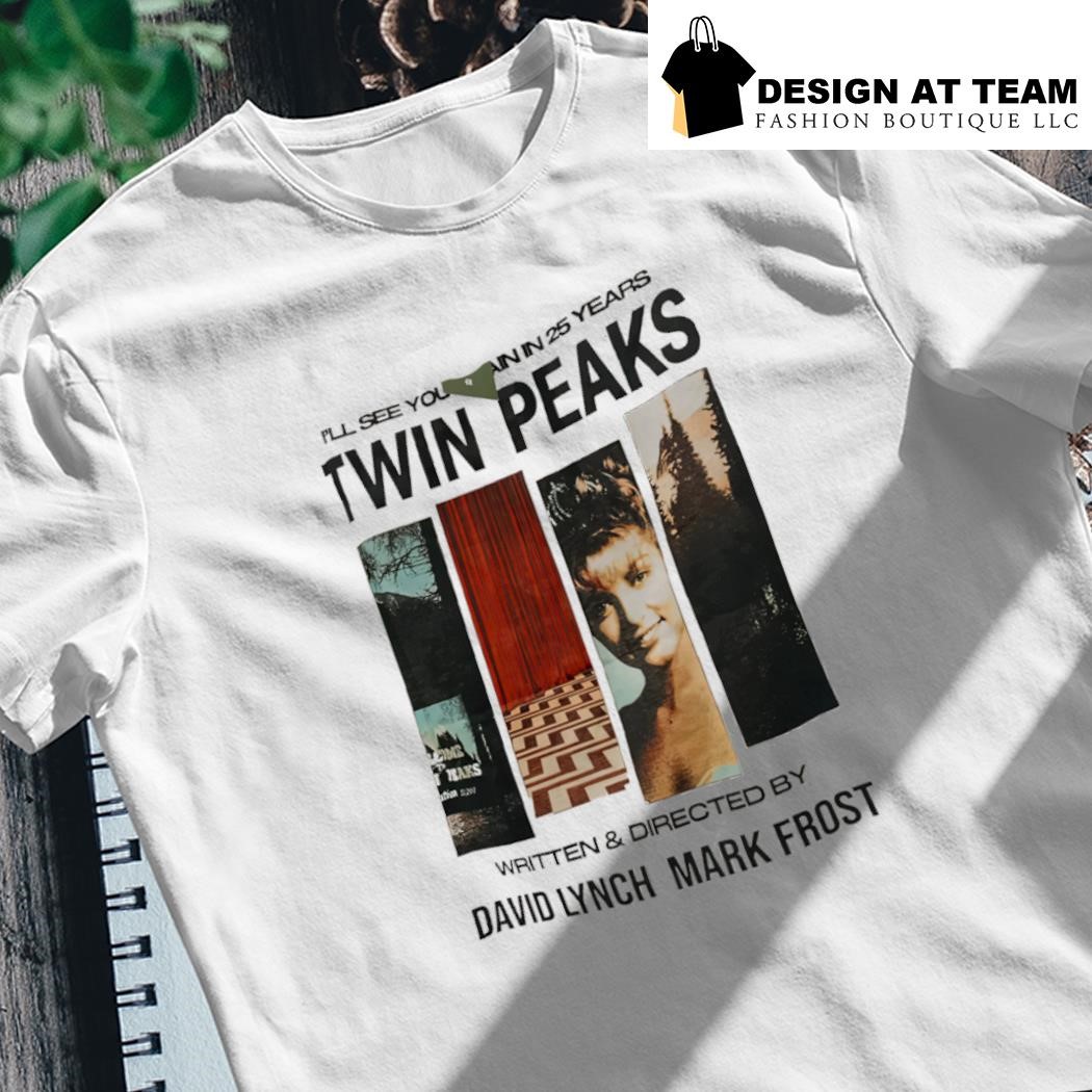 I'll see you in 25 years Twin Peaks David Lynch Mark Frost