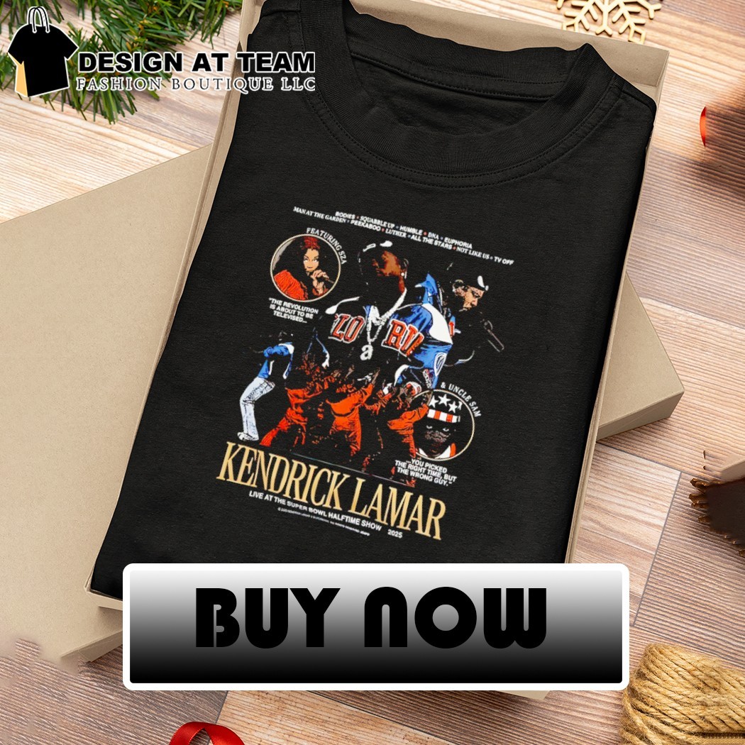 Kendrick Lamar Super Bowl Halftime Show 2025 Art shirt Kendrick Lamar Super Bowl Halftime Show 2025 Art shirt