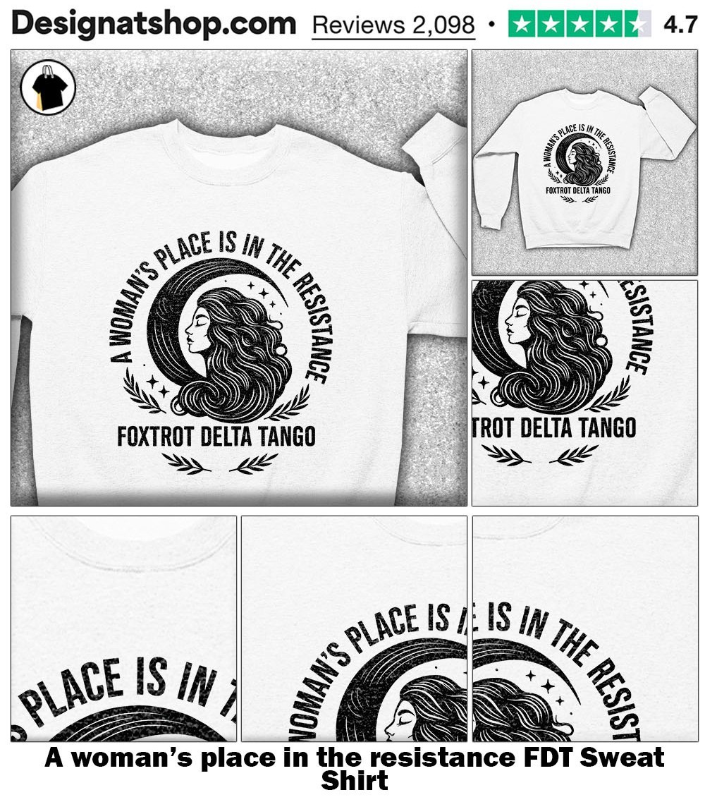 A Wonan's Place Is In The Resistance Sweater A Wonan's Place Is In The Resistance Sweater