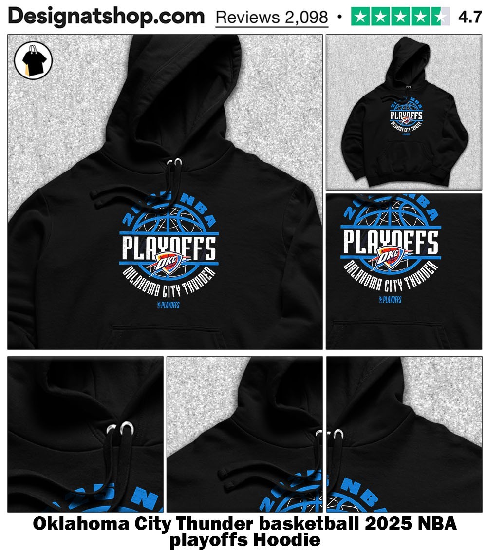 Oklahoma City Thunder 2025 NBA Playoffs shirt, hoodie