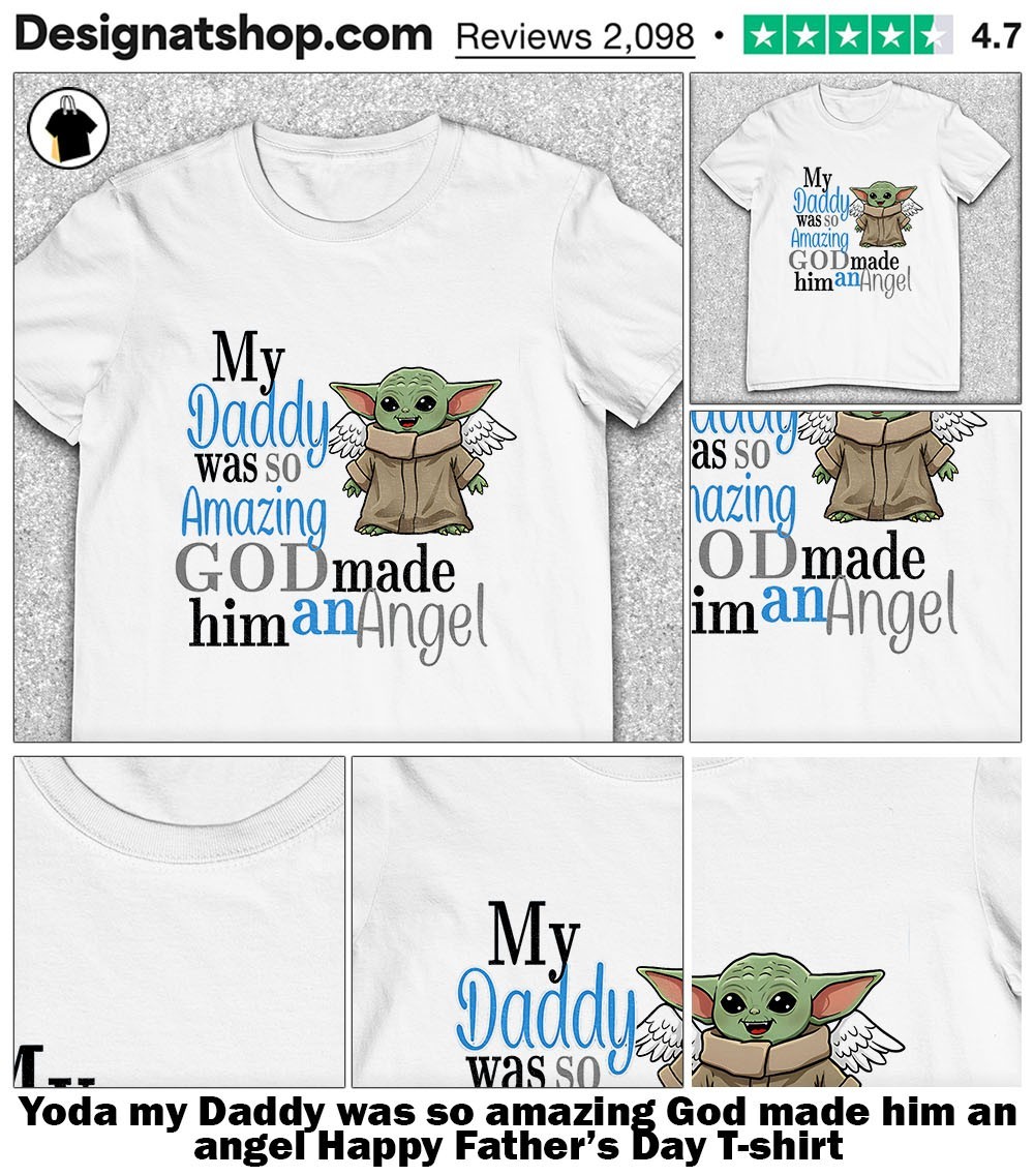My Dad Was Made An Angel T-Shirt My Dad Was Made An Angel T-Shirt