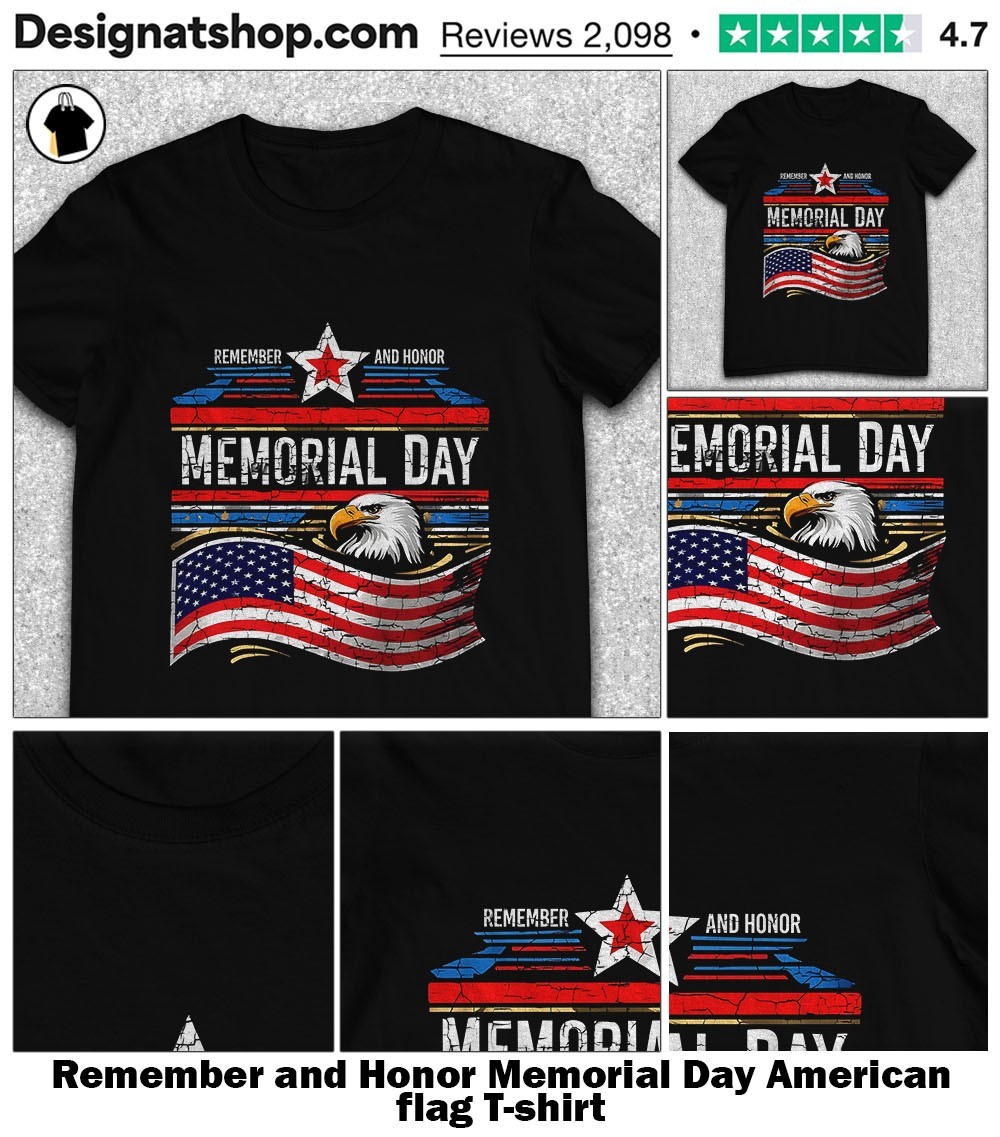 Memorial Day T-Shirts Proud American Flag Remember Tees