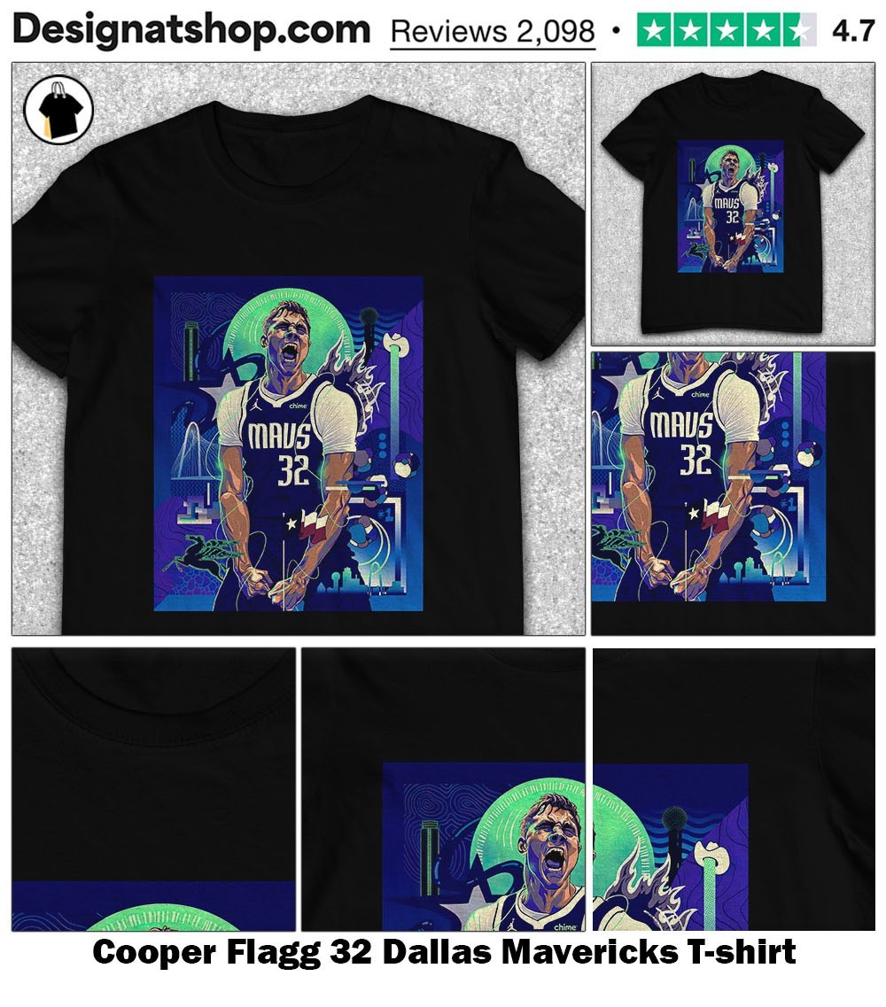 Cooper Flagg 32 Dallas Mavericks shirt, hoodie, sweater