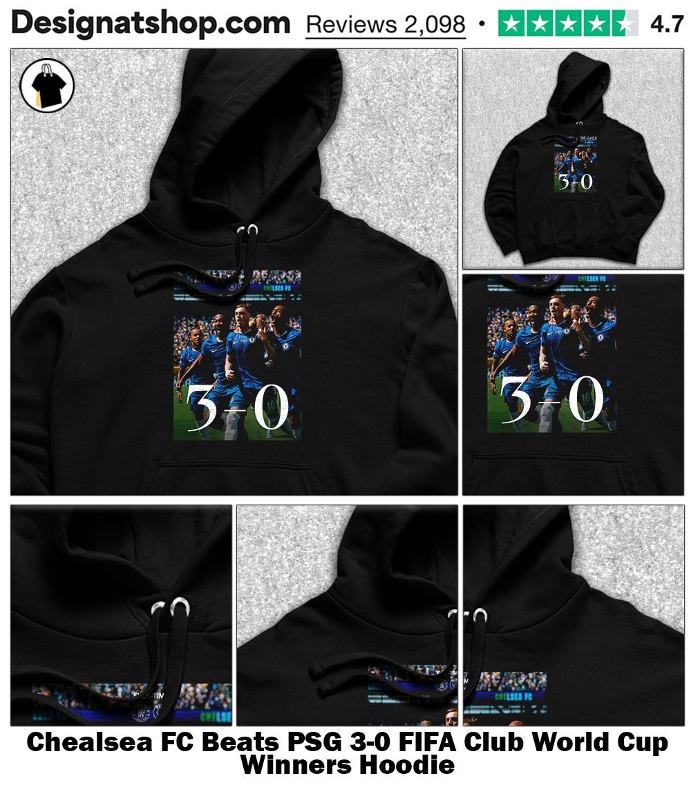 Chealsea FC Beats PSG 3-0 FIFA Club World Cup Winners shirt