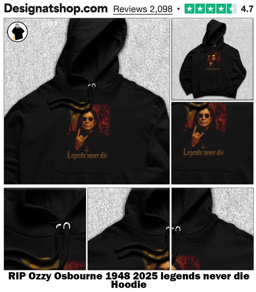 RIP Ozzy Osbourne 1948 2025 legends never die shirt, hoodie