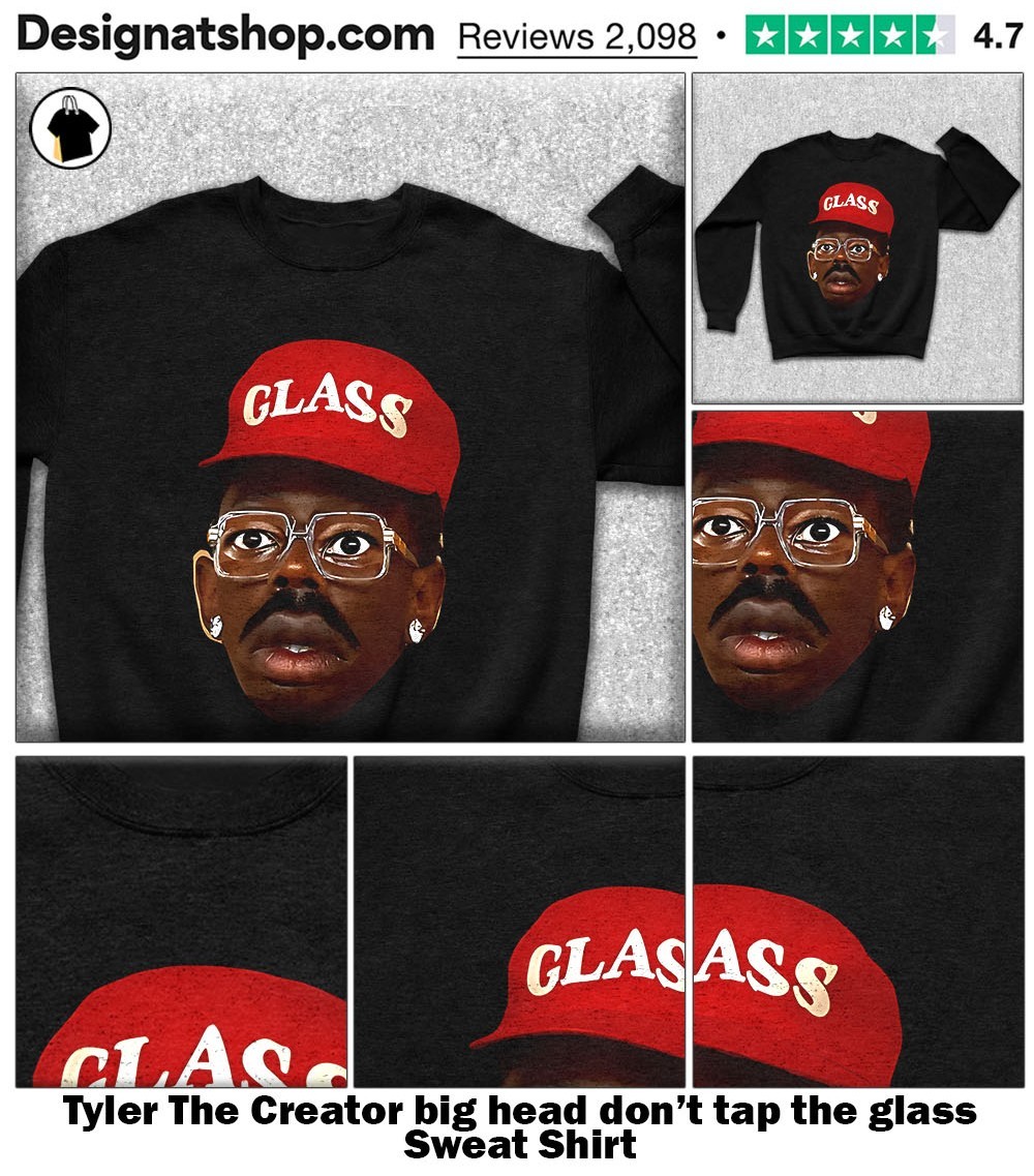 Tyler The Creator big head don't tap the glass shirt, hoodie