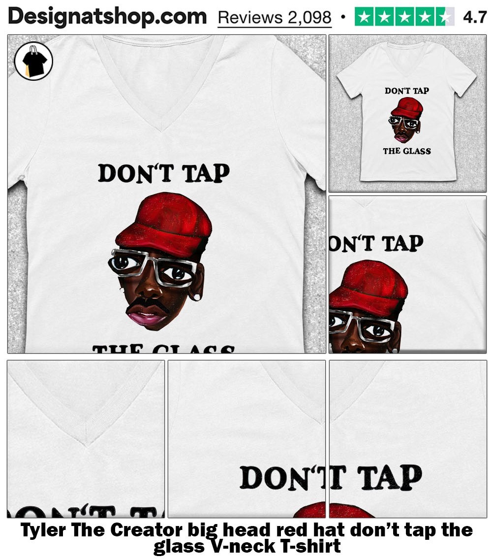 Tyler The Creator big head red hat don't tap the glass shirt