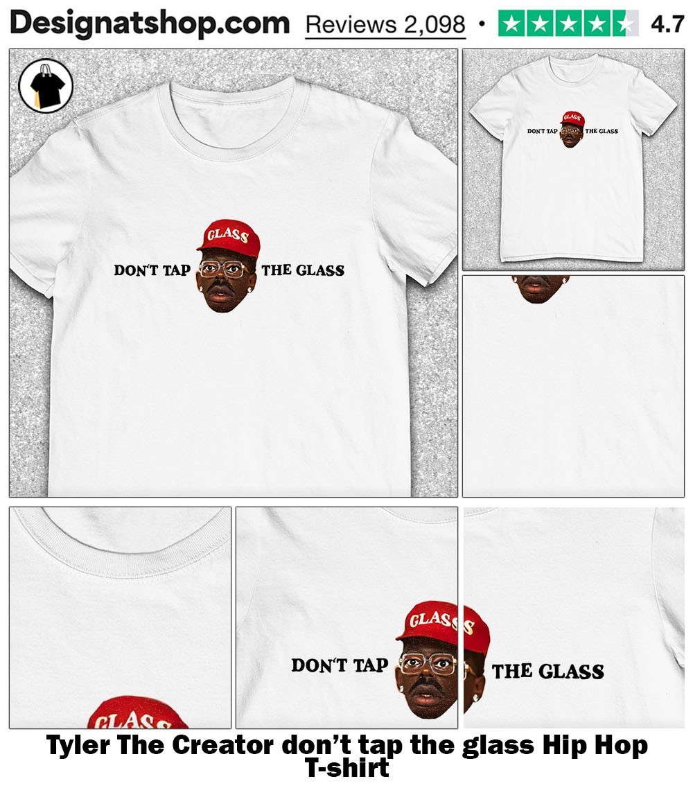 Tyler The Creator don't tap the glass DTTG 2025 shirt