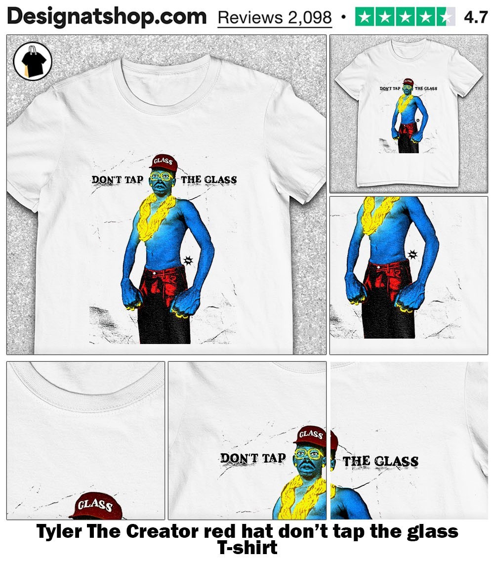 Tyler The Creator red hat don't tap the glass shirt, hoodie