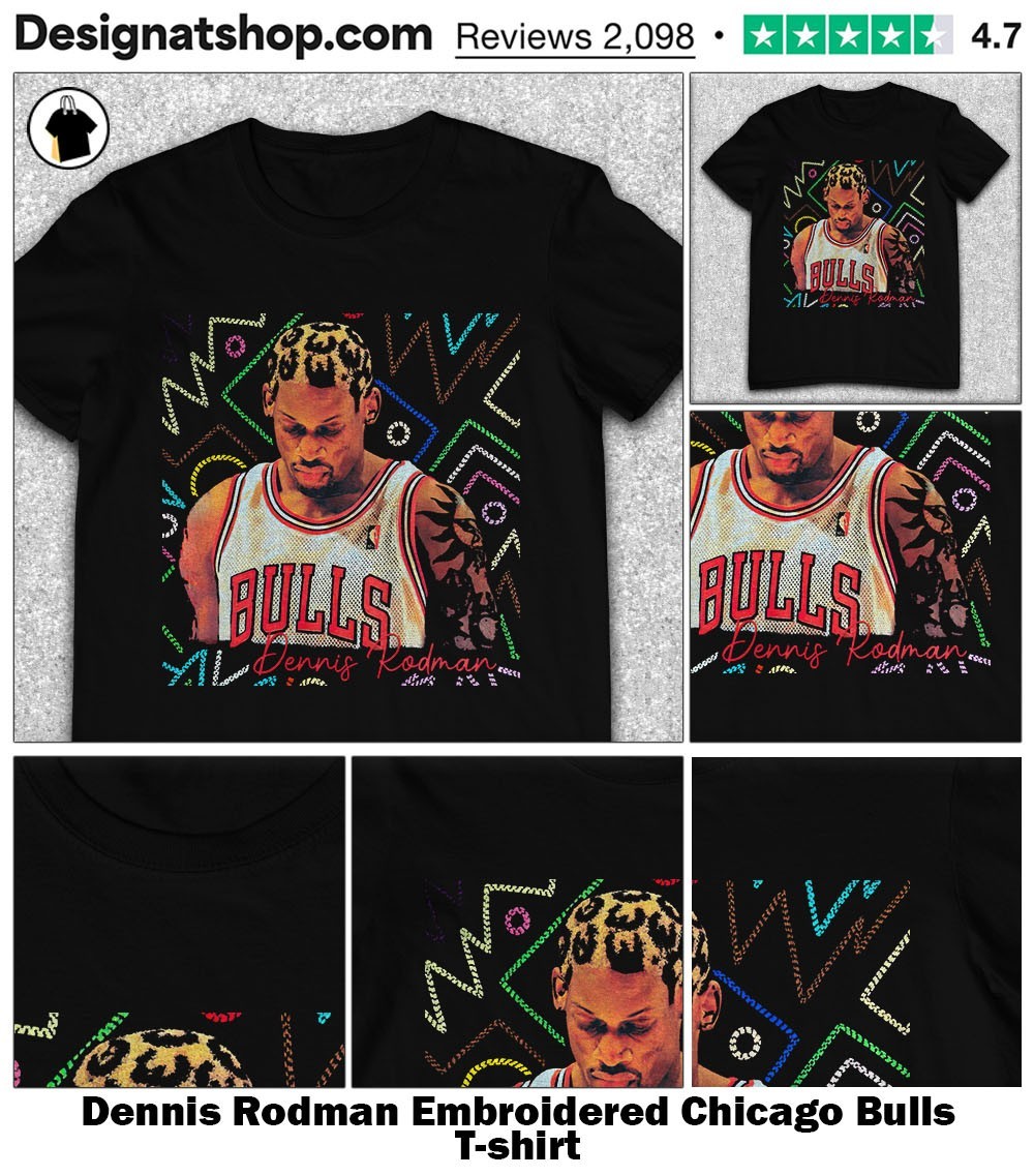 Dennis Rodman Embroidered Chicago Bulls shirt, hoodie